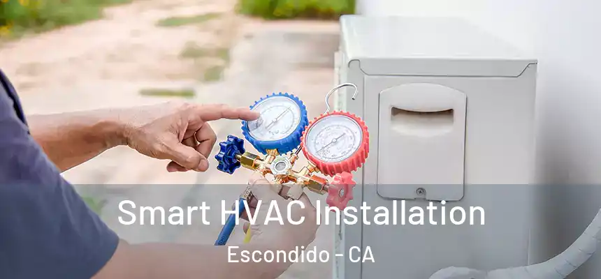 Smart HVAC Installation Escondido - CA